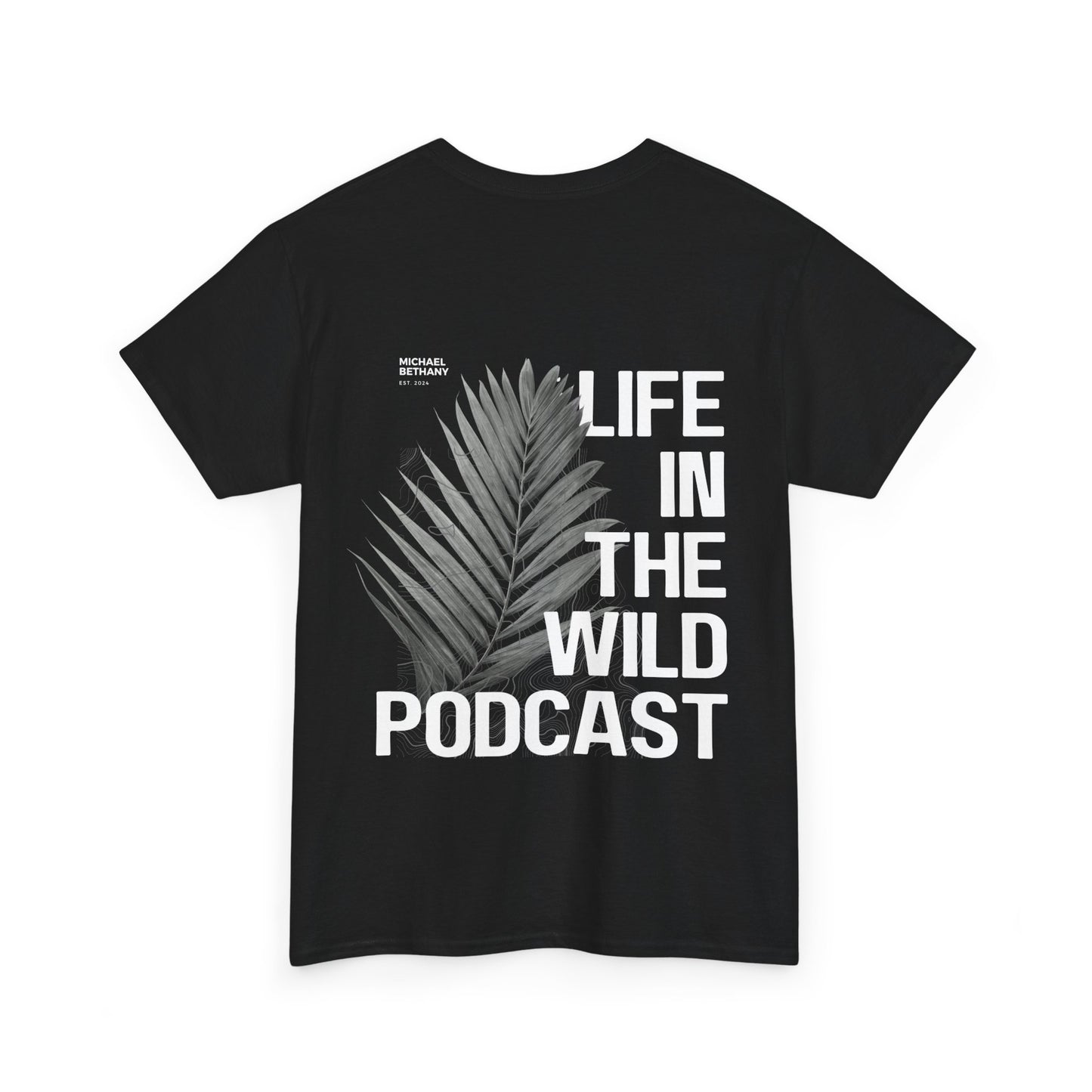 Life in the Wild Palm T-shirt